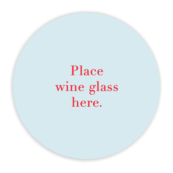 Ceramic Coaster - Quote Place Wine..