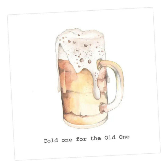 Beer Cold One for the Old One Card Greeting & Note Cards Crumble and Core   